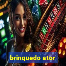 brinquedo ator